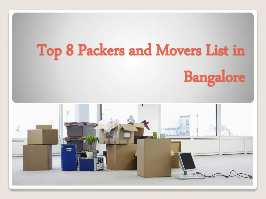 top 8 packers and movers list in bangalore