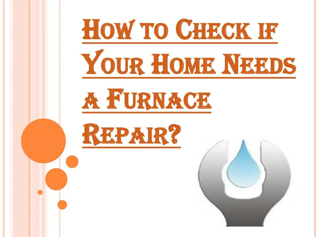 how to check if your home needs a furnace repair