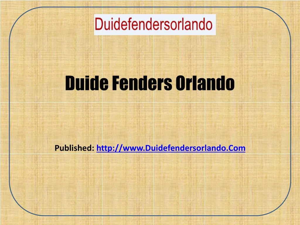 duide fenders orlando