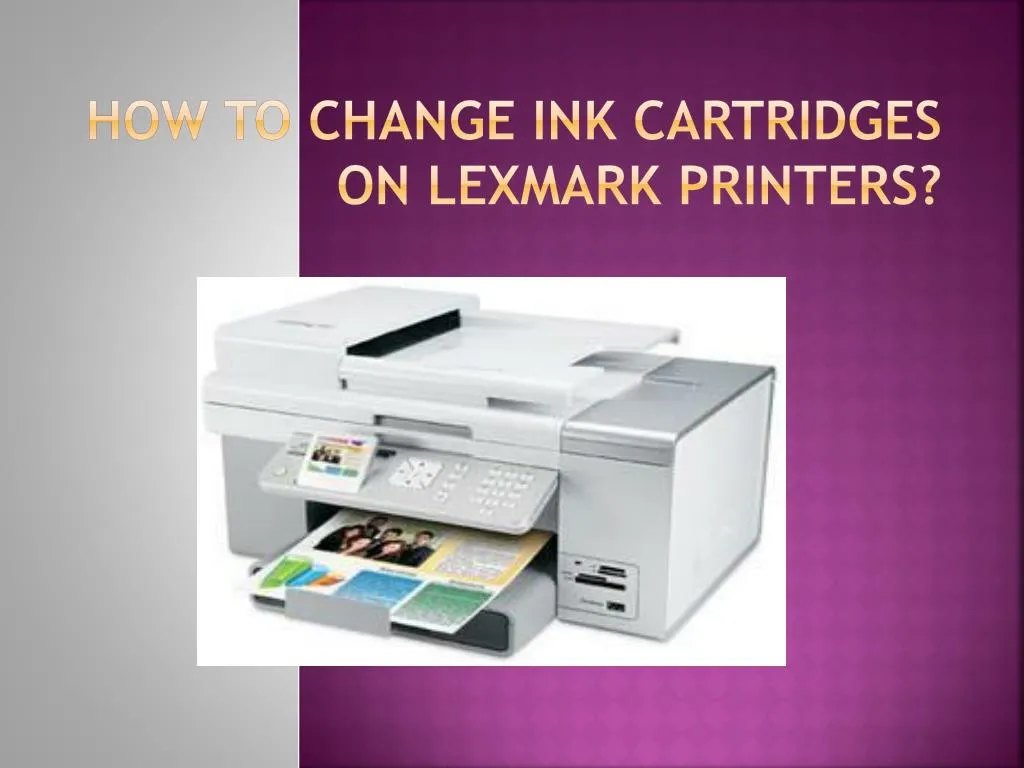 how to change ink cartridges on lexmark printers