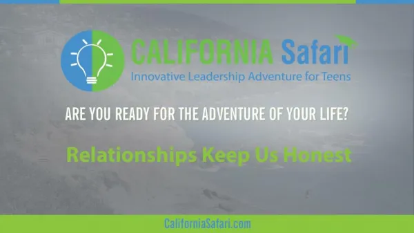 Relationships Keep Us Honest | Summer Program For High School Students | Learn Silicon Valley Innovation
