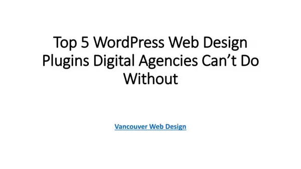 Top 5 Wordpress Web Design Plugins