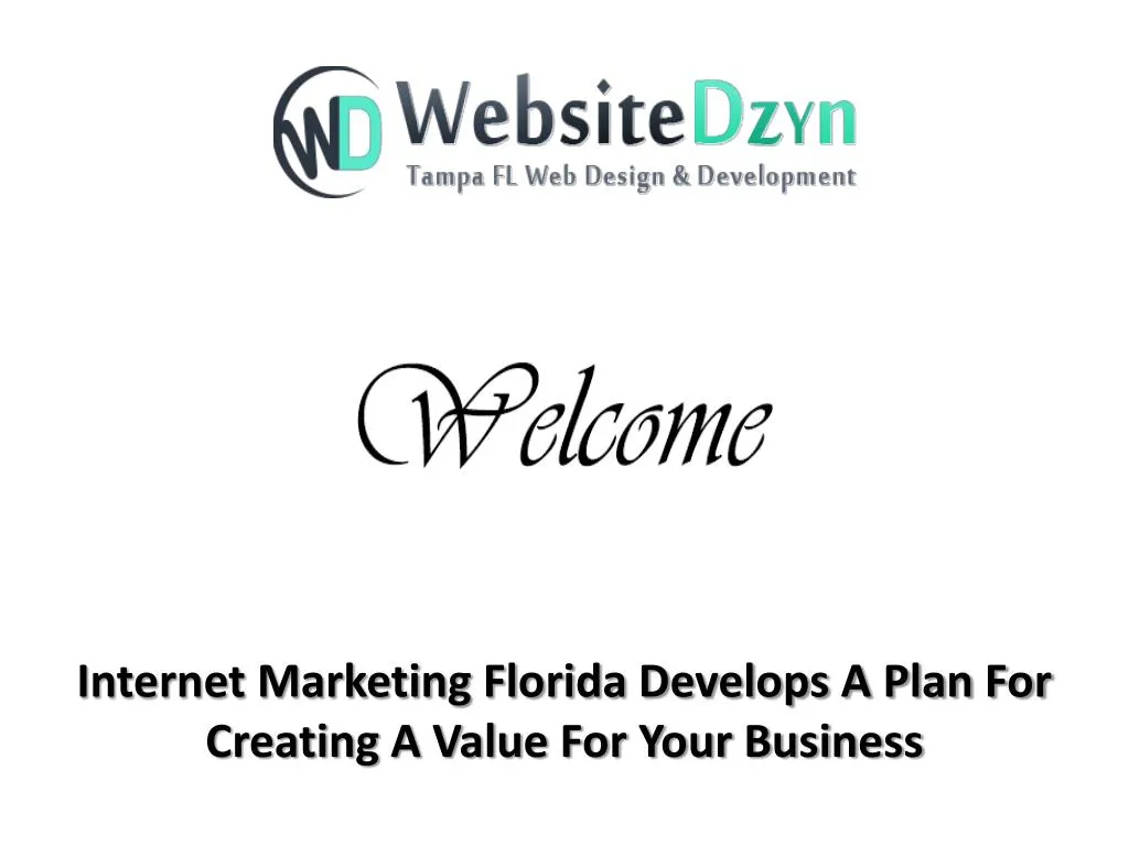 internet marketing florida develops a plan for creating a value for your business