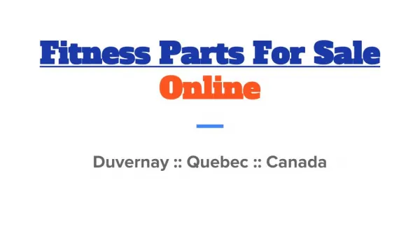 Top Quality Of Fitness Parts For Sale In Duvernay