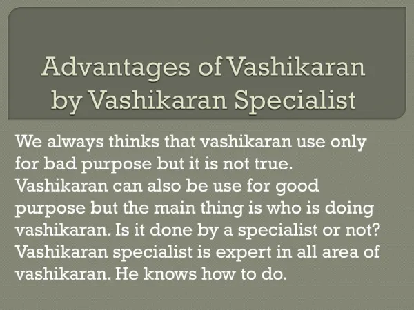 Advantages of Vashikaran by Vashikaran Specialist