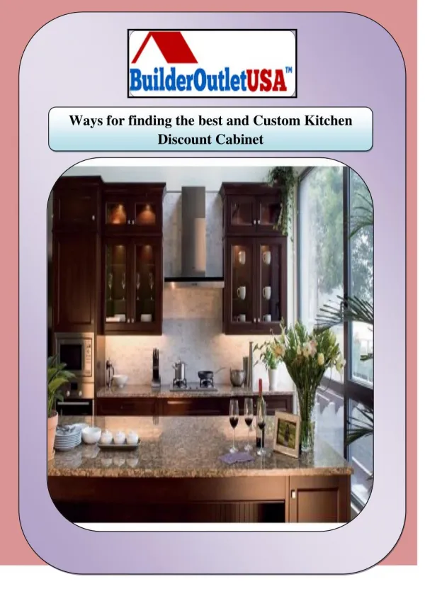Ways for finding the best and Custom Kitchen Discount Cabinet