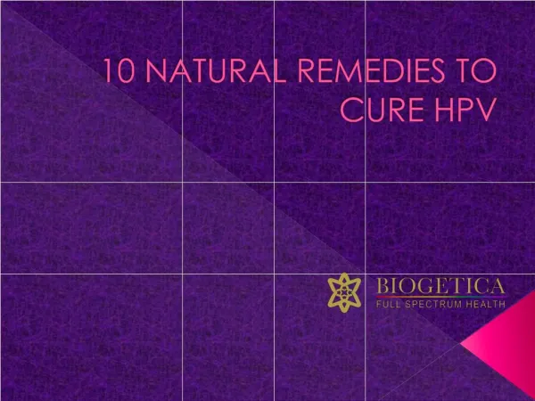 10 Natural Remedies to cure HPV