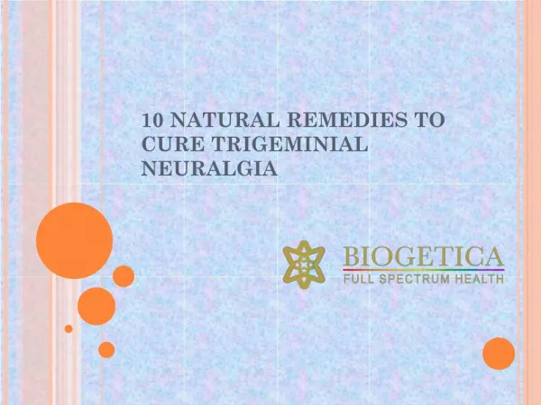 10 Natural Remedies to cure Trigeminal Neuralgia