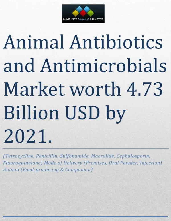 Animal Antibiotics and Antimicrobials Market worth 4.73 Billion USD by 2021