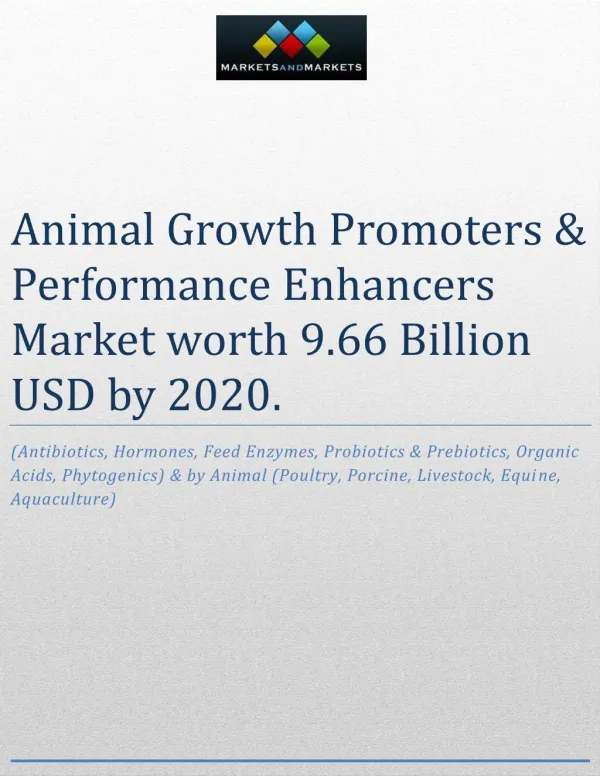 Animal Growth Promoters & Performance Enhancers Market worth 9.66 Billion USD by 2020