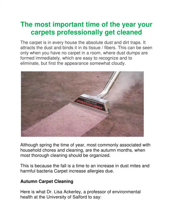 The most important time of the year your carpets professionally get cleaned