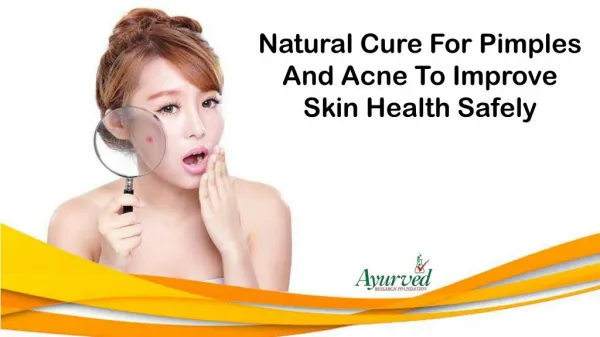 Natural Cure For Pimples And Acne To Improve Skin Health Safely