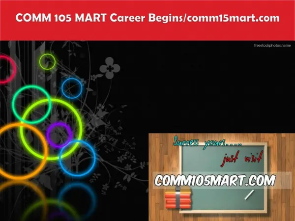 COMM 105 MART Career Begins/comm15mart.com