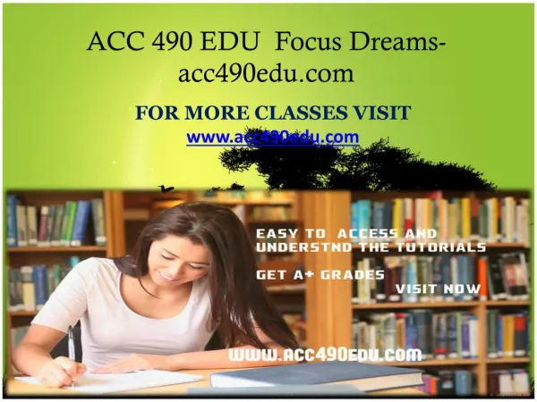 ACC 490 EDU Focus Dreams-acc490edu.com
