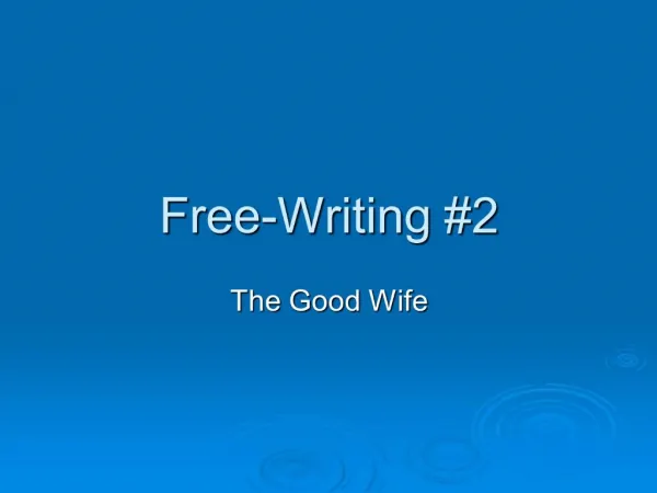 Free-Writing 2