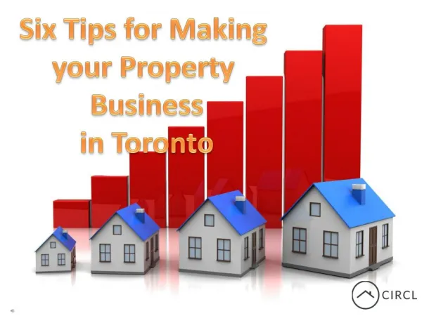 Six Tips for Making your Property Business in Toronto