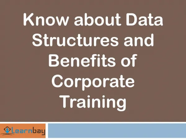 Know about Data Structures and Benefits of Corporate Training