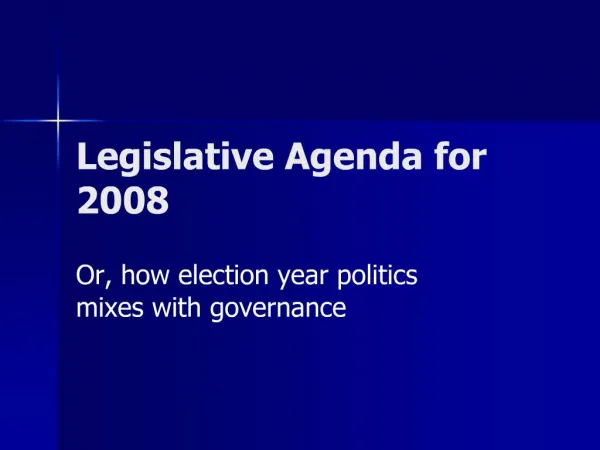 Legislative Agenda for 2008