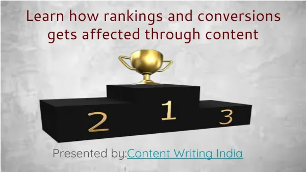 Learn how rankings and conversions gets affected through content