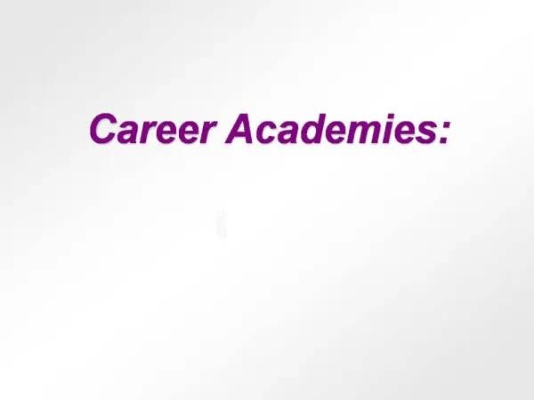 Career Academies: