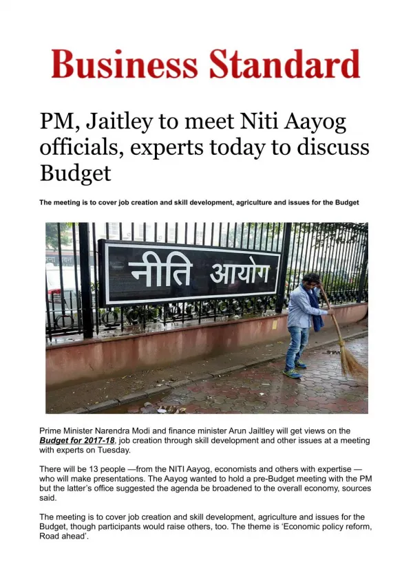 PM, Jaitley to meet Niti Aayog officials, experts today to discuss Budget