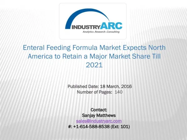 Enteral Feeding Formula Market: Research Finds Enteral Supplements Vital for Daily Nutrition | IndustryARC