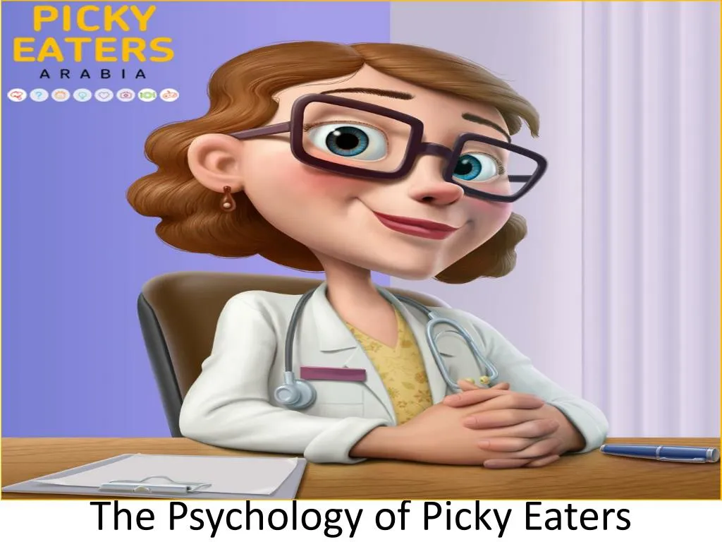 the psychology of p icky eaters