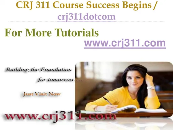 CRJ 311 Course Success Begins / crj311dotcom