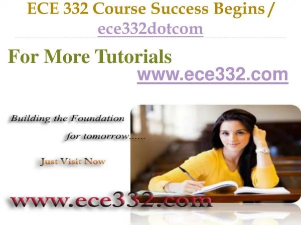 ECE 332 Course Success Begins / ece332dotcom