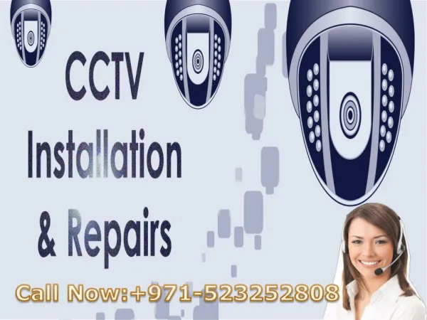 CCTV Installation Services in Dubai: 971-523252808