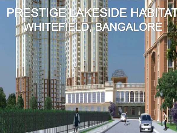 Call: ( 91) 9953 5928 48 Book Today | Residential Abodes, Prestige Lakeside Habitat