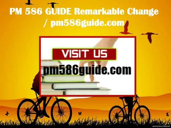 PM 586 GUIDE Remarkable Change / pm586guide.com