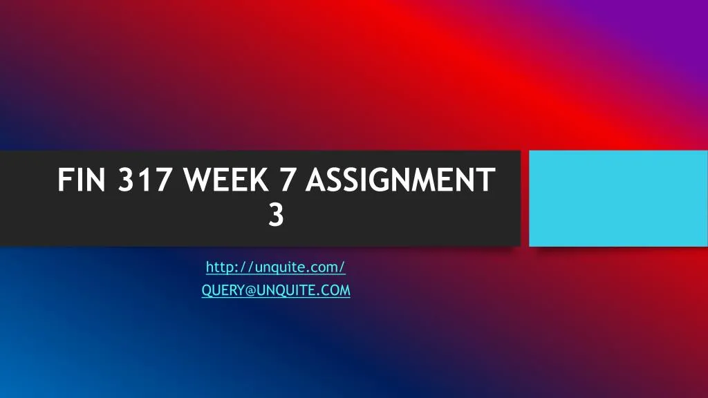fin 317 week 7 assignment 3