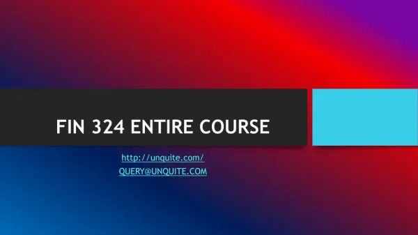 FIN 324 ENTIRE COURSE