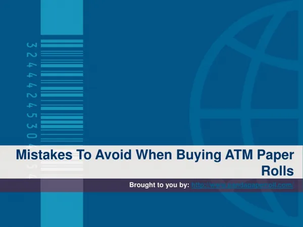 Mistakes To Avoid When Buying ATM Paper Rolls