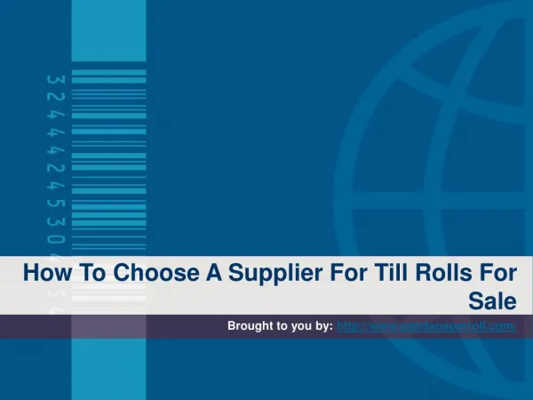 How To Choose A Supplier For Till Rolls For Sale