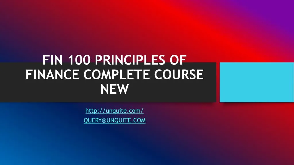 fin 100 principles of finance complete course new