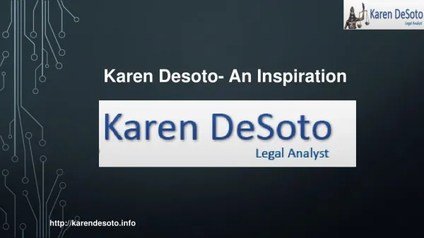 Karen Desoto- An Inspiration