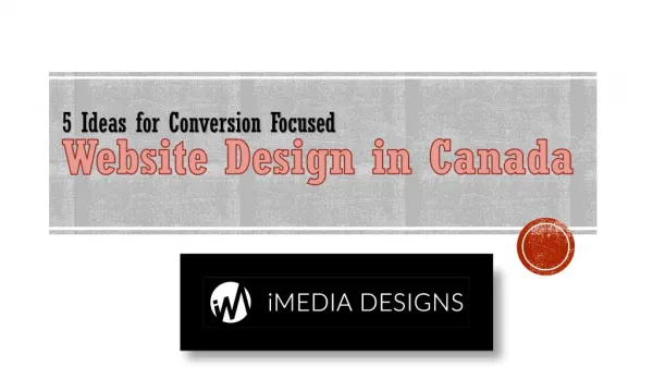 5 Ideas for Conversion Focused Website Design