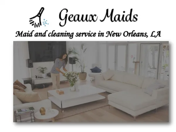 Experienced Cleaning Company in New Orleans