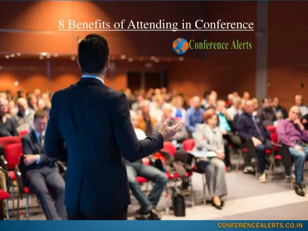 8 benefits of attending in conference alerts in india