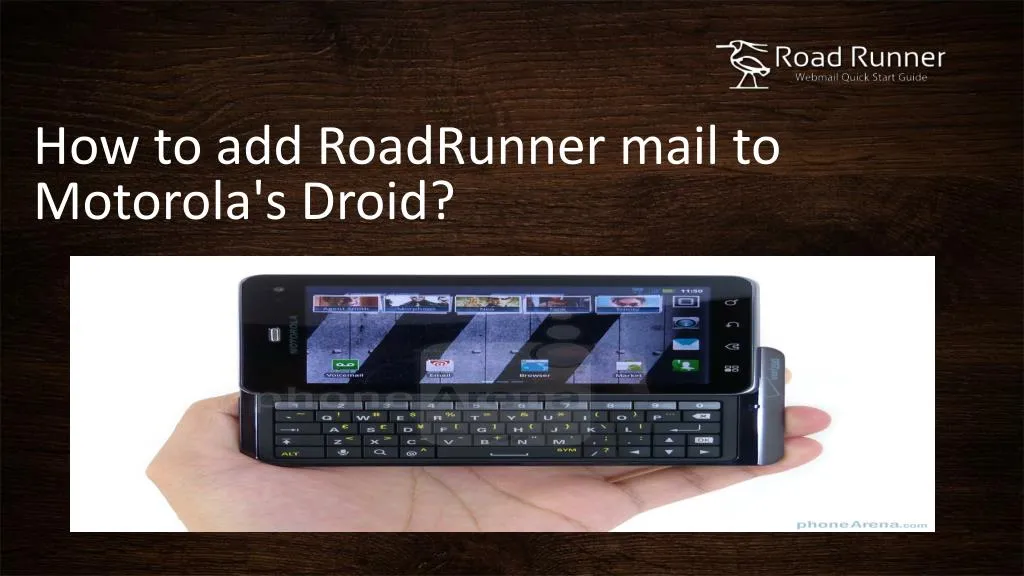 how to add roadrunner mail to motorola s droid