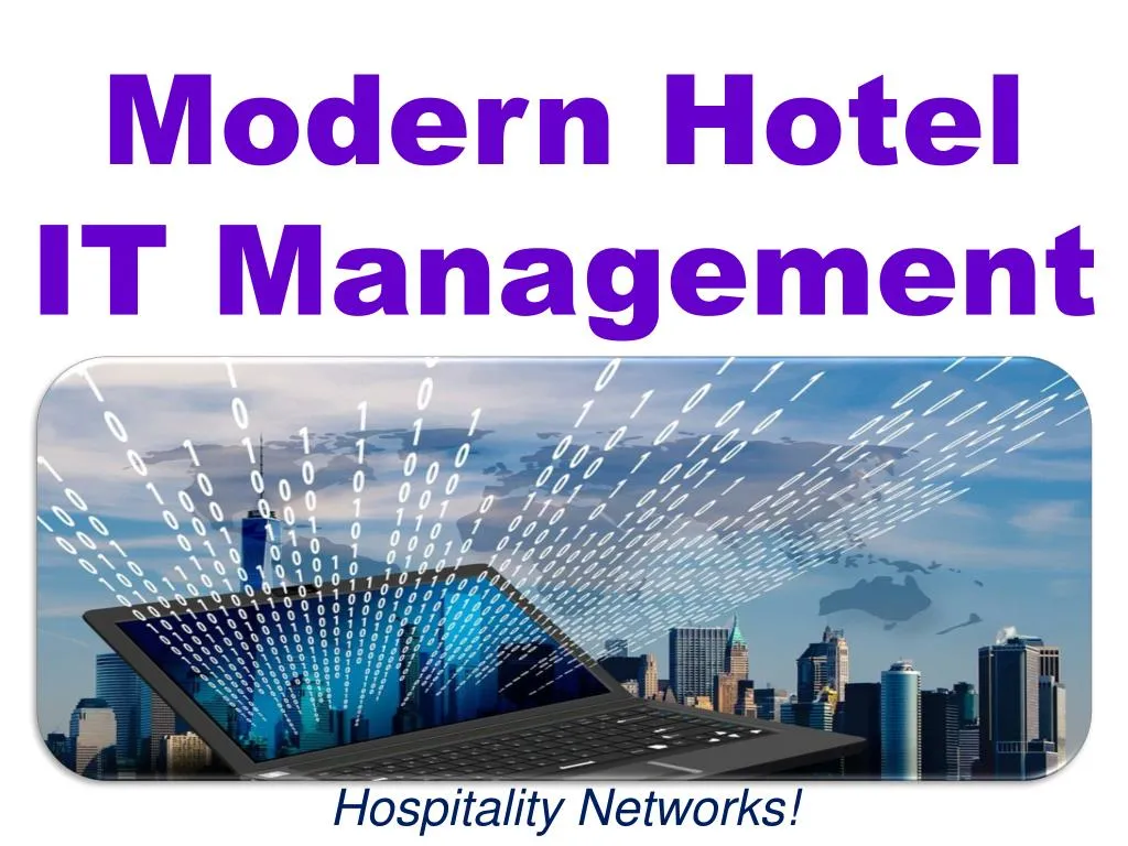 modern hotel it management