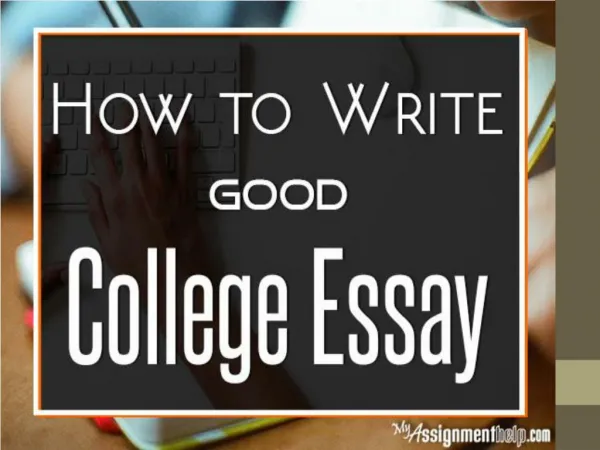 How to Write a Good College Essay