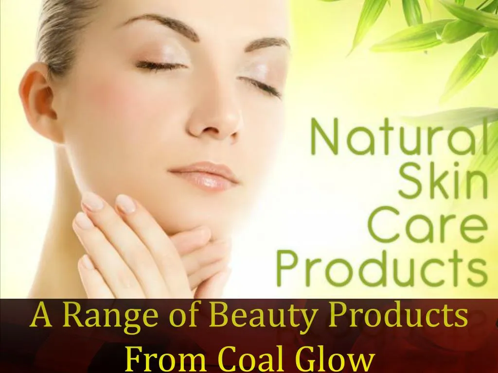 a range of beauty products from coal glow