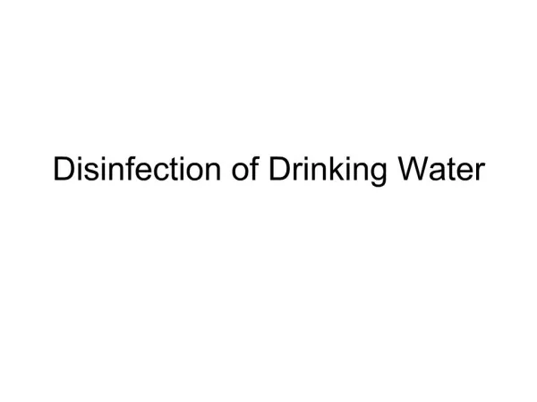 Disinfection of Drinking Water