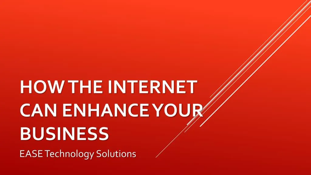 how the internet can enhance your business