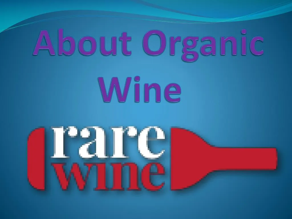about organic wine