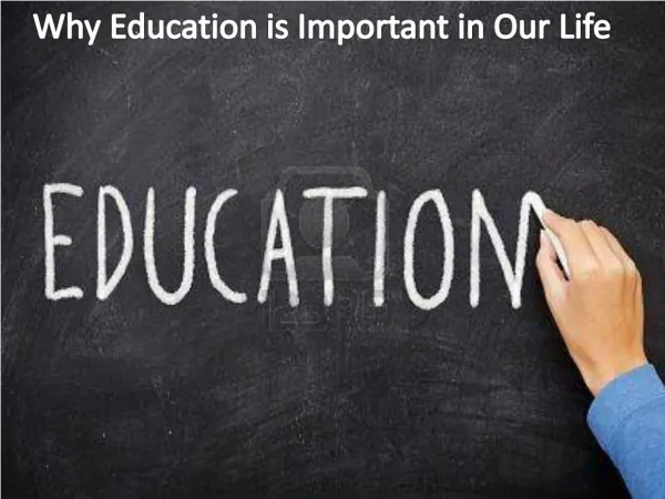Why Education is Important in Our Life?