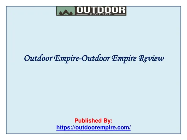 Outdoor Empire Review